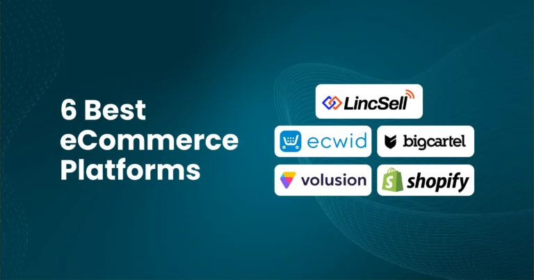 6 Best Cheap eCommerce Platforms for Your Small Business