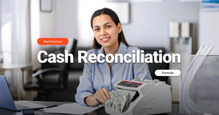 What is Cash Reconciliation? Key Benefits for Retailers