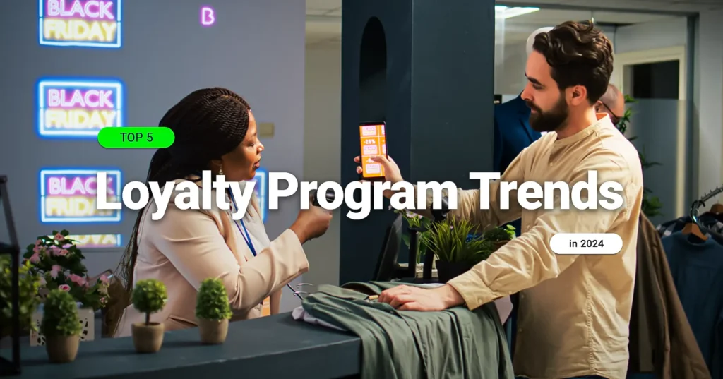 Top 5 Retail Loyalty Program Trends in 2025 for customer engagement