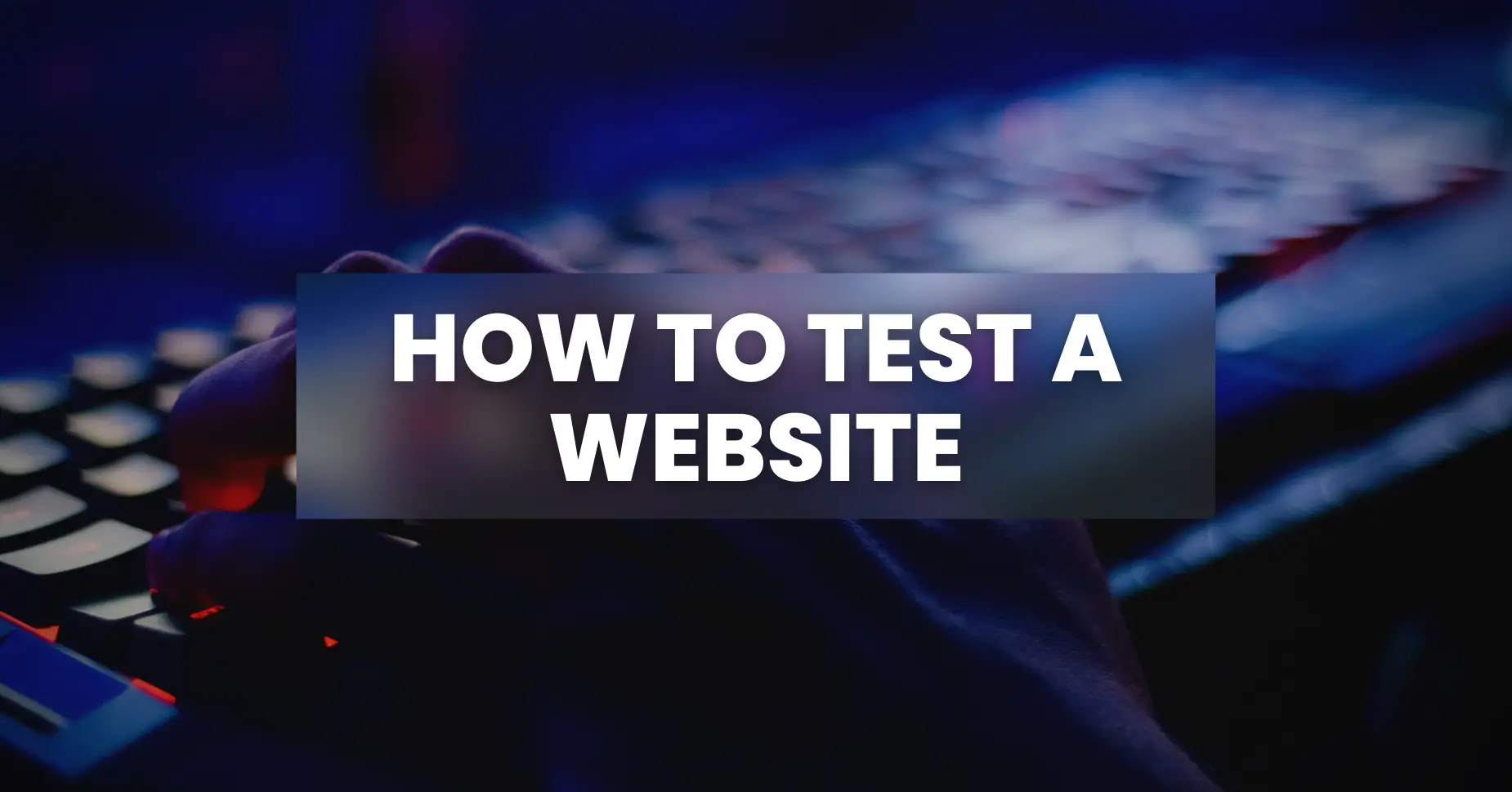 How to test a website
