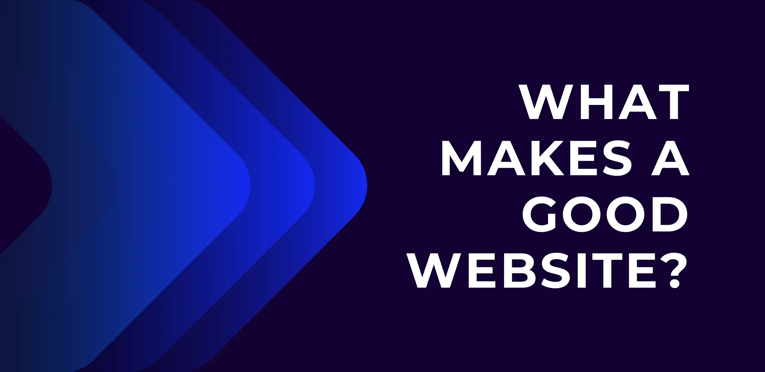 What Makes a Good Website 8 Qualities of Effective Websites
