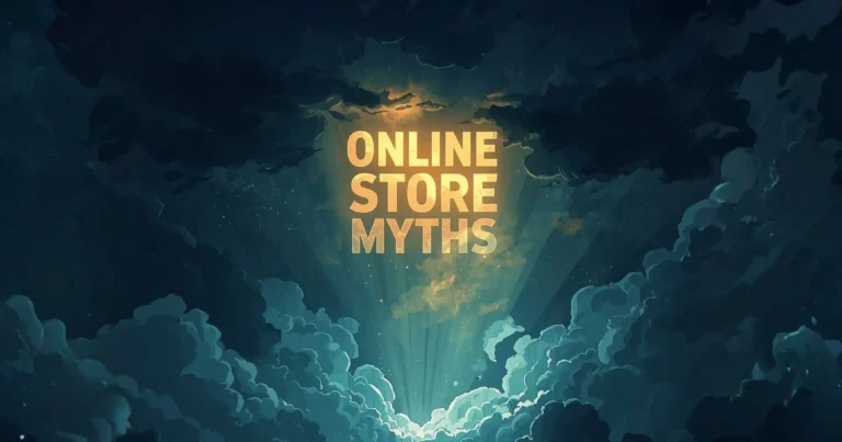 Online Store Myths DEBUNKED